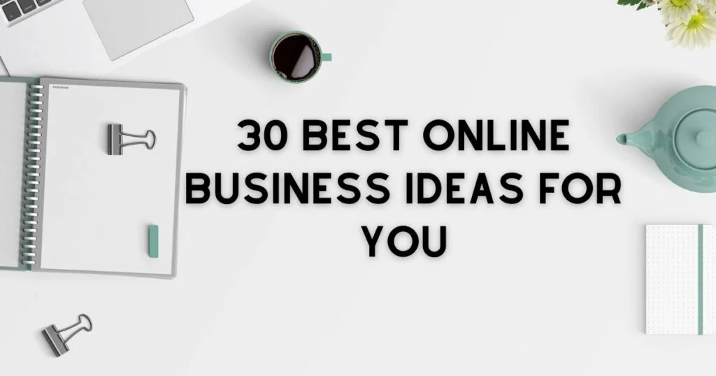 Best Online Business Ideas - 35+ Best Online Business Ideas to Make Money in 2024 - 2025 Best Online Business Ideas