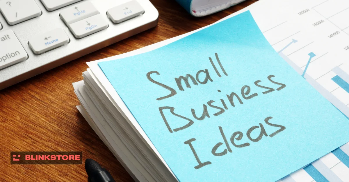 Small Business Ideas