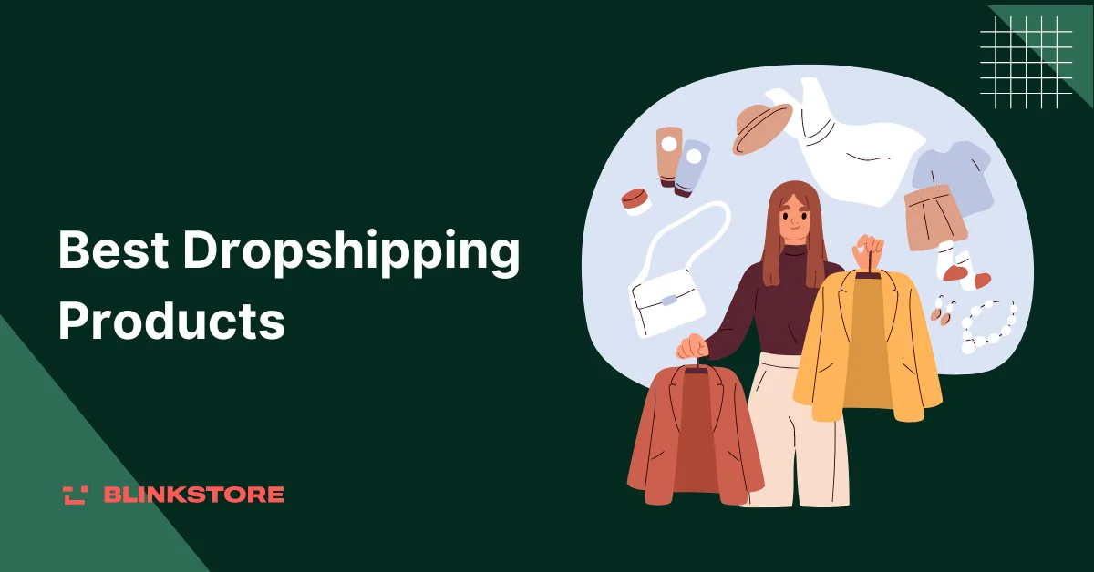 Best Dropshipping Products