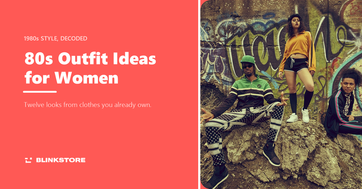 80s Outfit Ideas for Women: 12 Looks From Clothes You Already Own