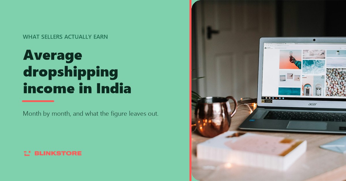 Average Dropshipping Income in India Per Month, After Costs